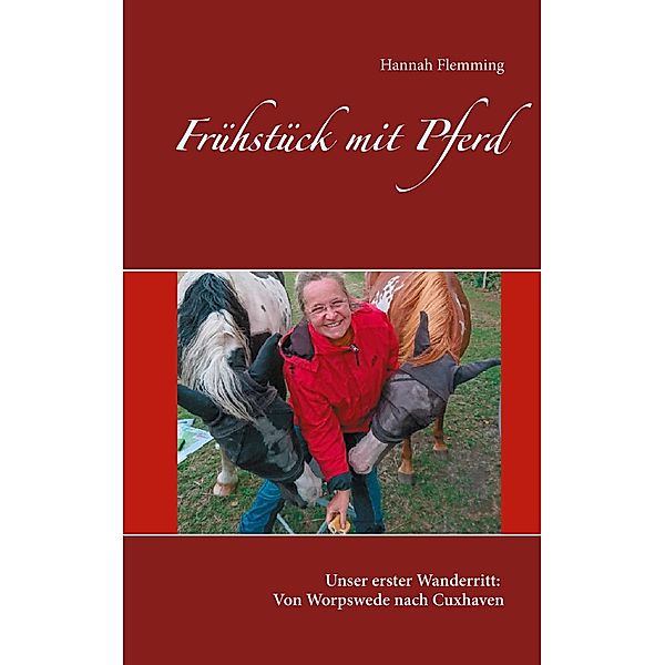 Frühstück mit Pferd, Hannah Flemming