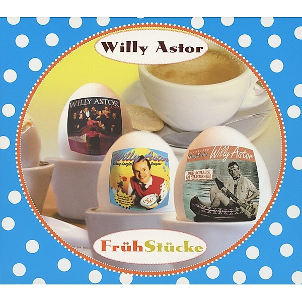 Frühstücke, Willy Astor