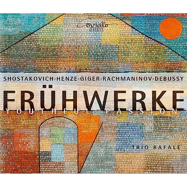 Frühwerke-Youthful Passion, Trio Rafale