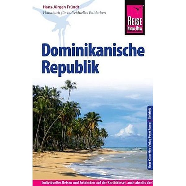 Fründt, H: Reise Know-How Dominikanische Republik, Hans-Jürgen Fründt