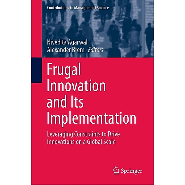 Frugal Innovation and Its Implementation / Contributions to Management Science