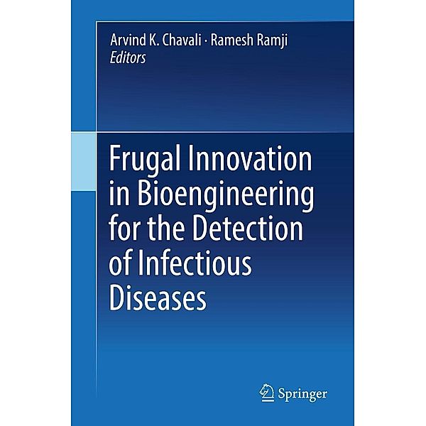 Frugal Innovation in Bioengineering for the Detection of Infectious Diseases