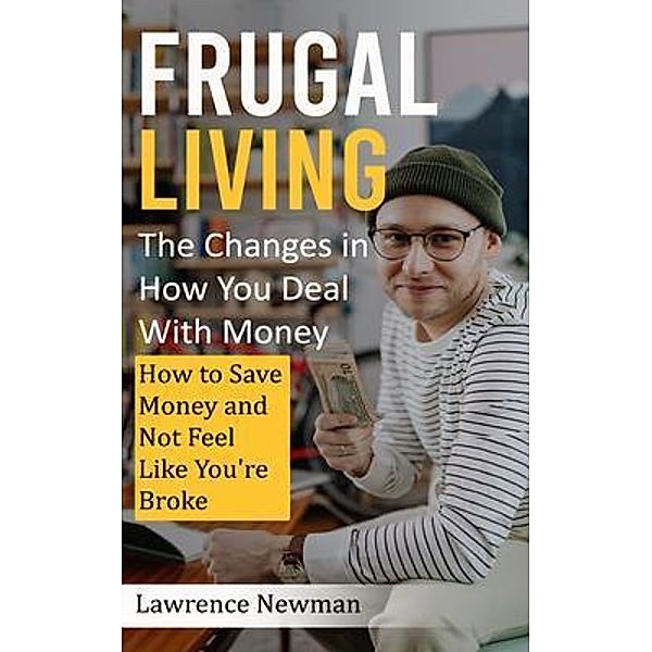 Frugal Living, Lawrence Newman