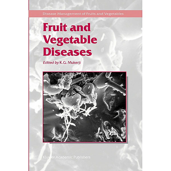 Fruit and Vegetable Diseases