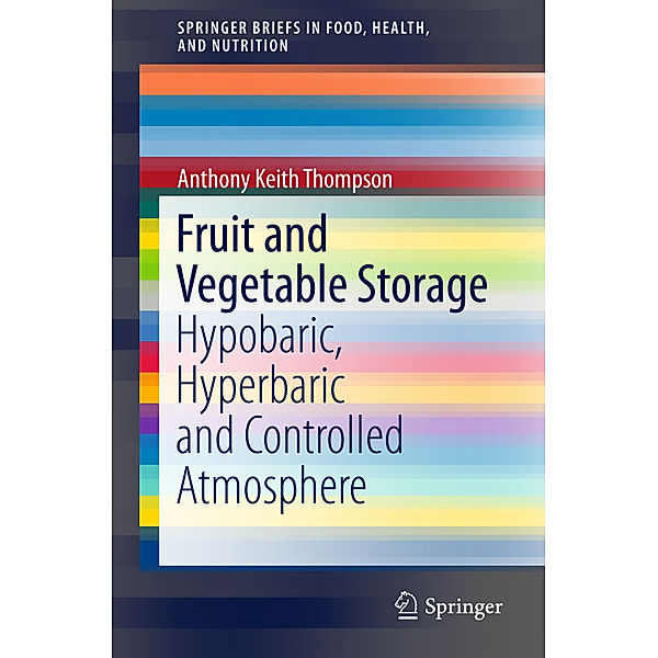 Fruit and Vegetable Storage, Anthony Keith Thompson