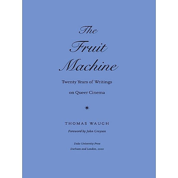 Fruit Machine, Waugh Thomas Waugh