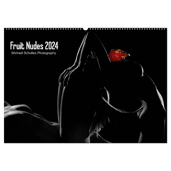 Fruit Nudes 2024 (Wandkalender 2024 DIN A2 quer), CALVENDO Monatskalender, Michael Schultes