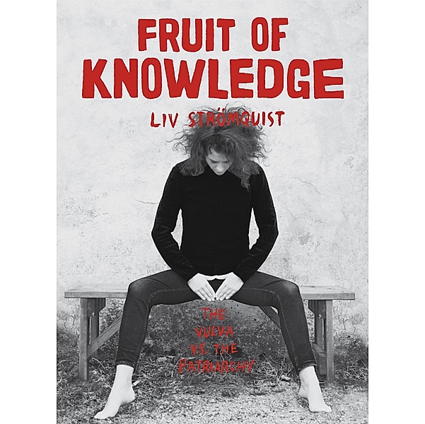 Fruit of Knowledge, Liv Strömquist