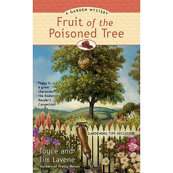 Fruit of the Poisoned Tree / A Penny Lee Garden Mystery Bd.2, Joyce And Jim Lavene