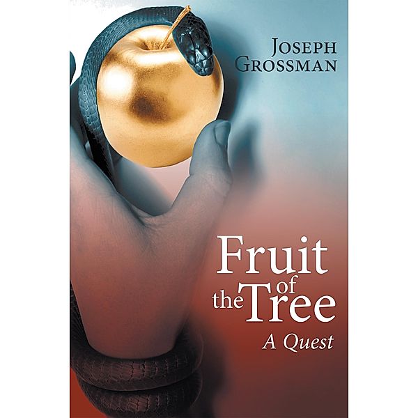 Fruit of the Tree, Joseph Grossman
