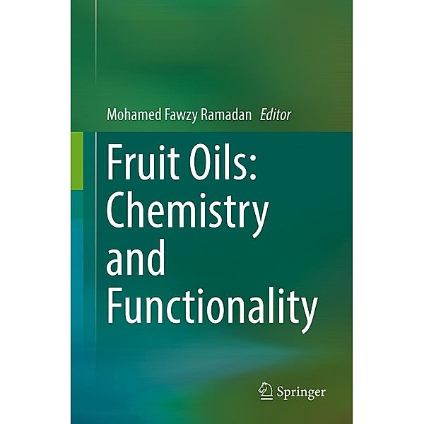 Fruit Oils: Chemistry and Functionality