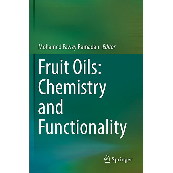 Fruit Oils: Chemistry and Functionality