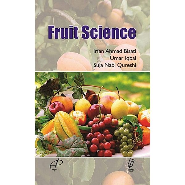 Fruit Science, Irfan Ahmad Bisati, Umar Iqbal