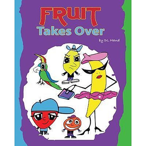 Fruit Takes Over / Fruit Takes Over Bd.1, Dl Hand