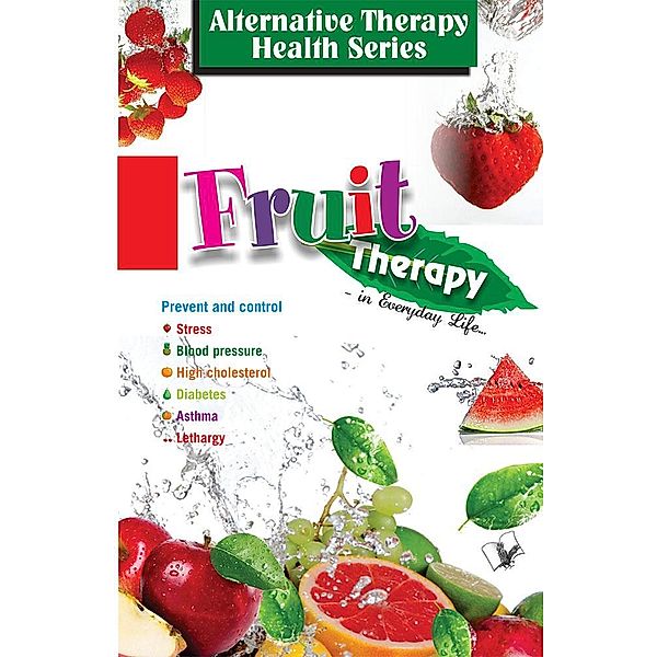 Fruit Therapy, Khatri;Vikas