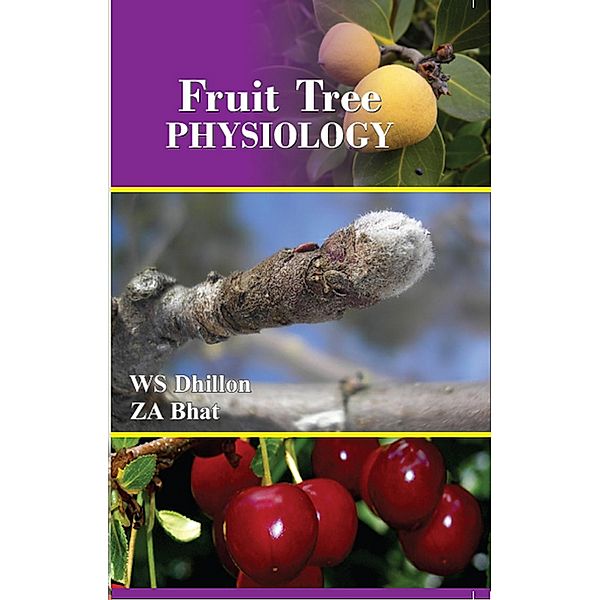 Fruit Tree Physiology, Ws Dhillon, Za Bhat