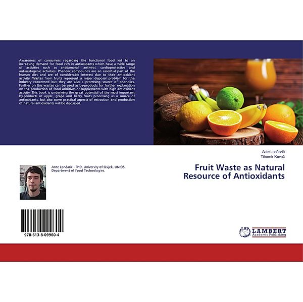 Fruit Waste as Natural Resource of Antioxidants, Ante Loncaric, Tihomir Kovac