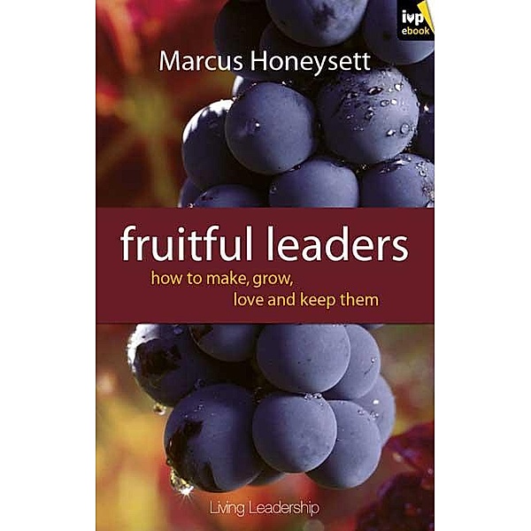 Fruitful Leaders, Marcus Honeysett
