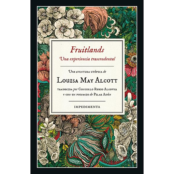 Fruitlands / Impedimenta Bd.197, Louisa May Alcott