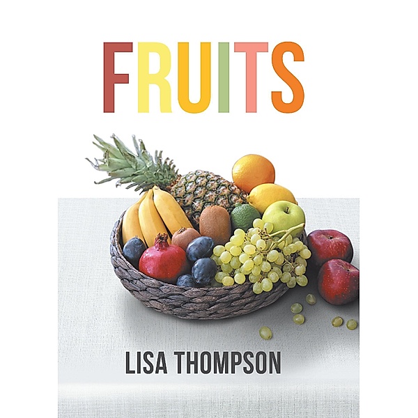 Fruits, Lisa Thompson