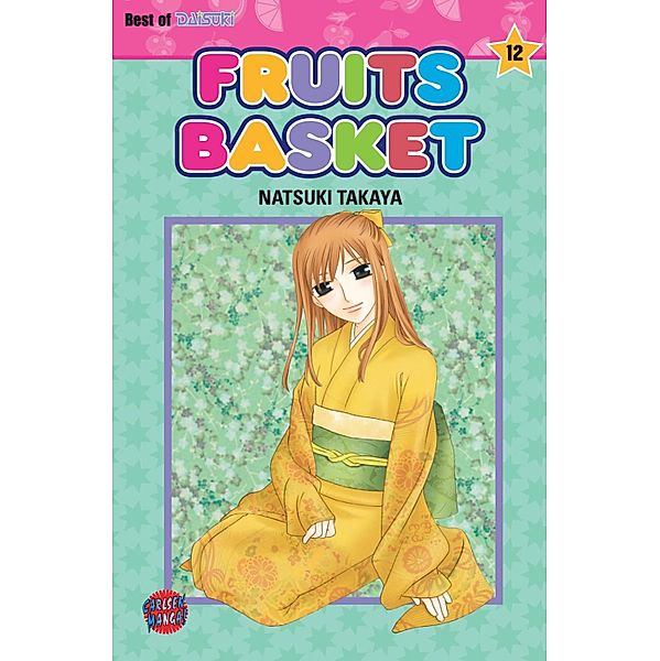 Fruits Basket 12 / Fruits Basket Bd.12, Natsuki Takaya