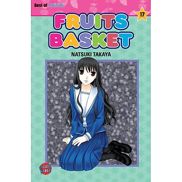 Fruits Basket 17 / Fruits Basket Bd.17, Natsuki Takaya