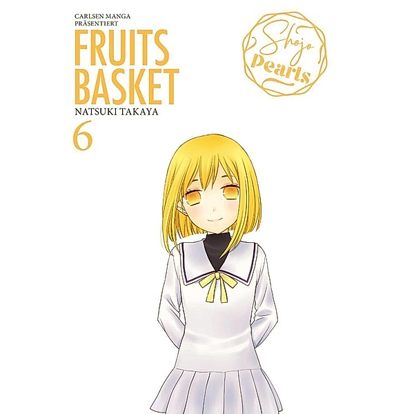 FRUITS BASKET Pearls Bd.6, Natsuki Takaya