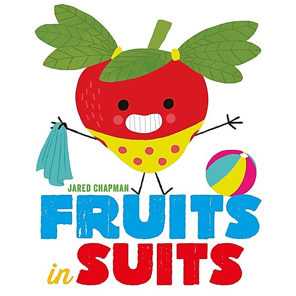 Fruits in Suits, Jared Chapman