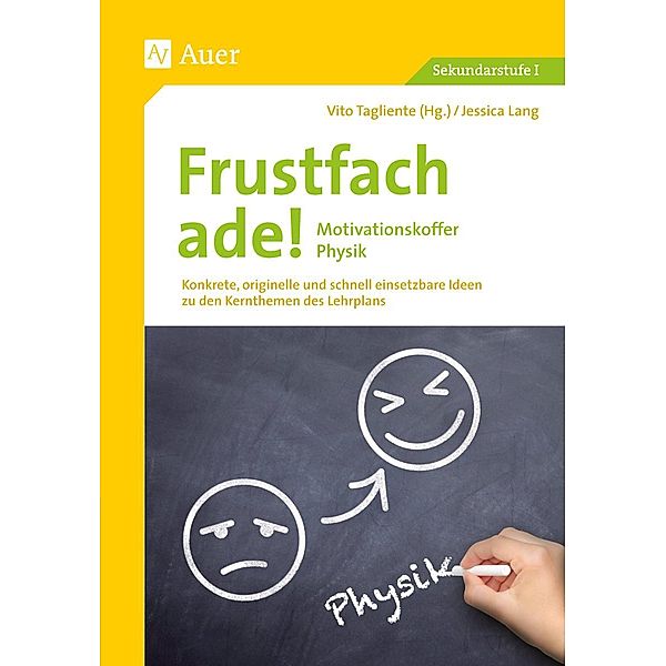 Frustfach ade - Motivationskoffer Physik, Jessica Lang