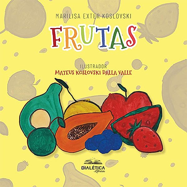 Frutas, Marilisa Exter Koslovski