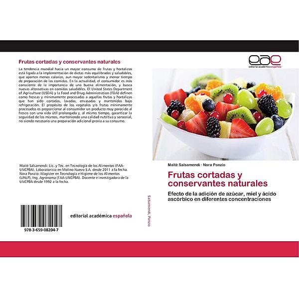 Frutas cortadas y conservantes naturales, Maité Salsamendi, Nora Ponzio