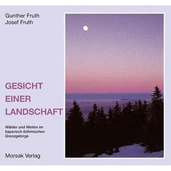 Fruth, J: Gesicht einer Landschaft, Josef Fruth