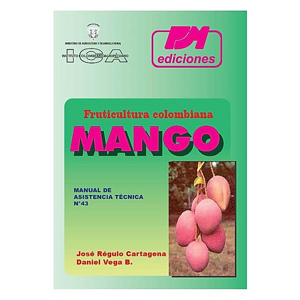 Fruticultura Colombiana: Mango, Varios Autores