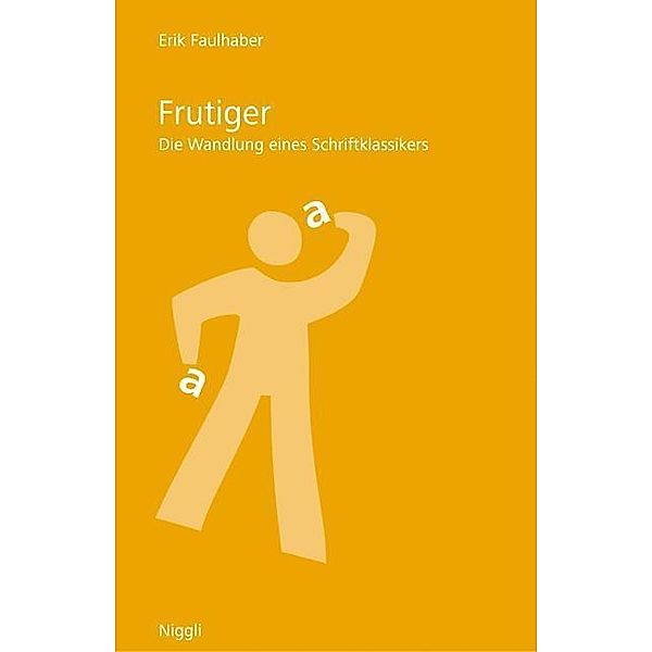 Frutiger, Erik Faulhaber