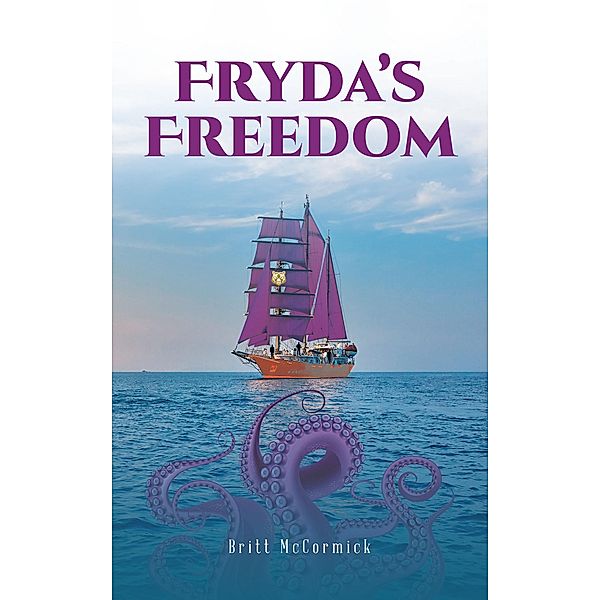 Fryda's Freedom, Britt McCormick