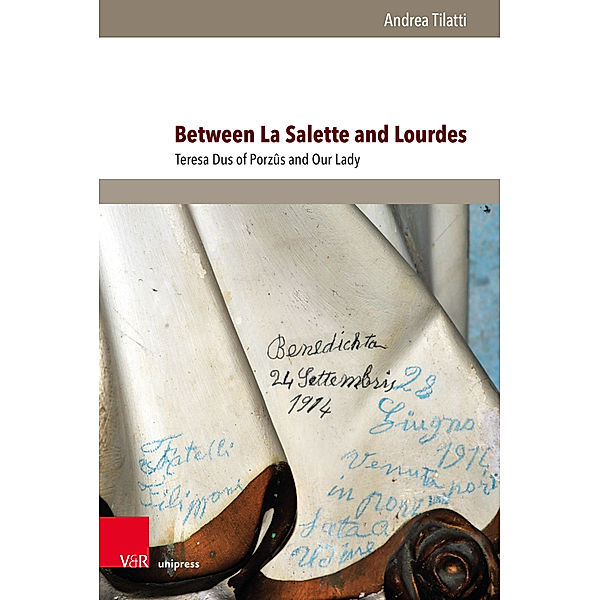 Fscire Research and Papers / Band 002 / Between La Salette and Lourdes, Andrea Tilatti