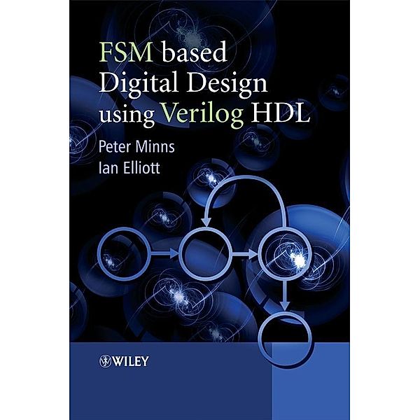 FSM-based Digital Design using Verilog HDL, Peter D. Minns, Ian Elliott