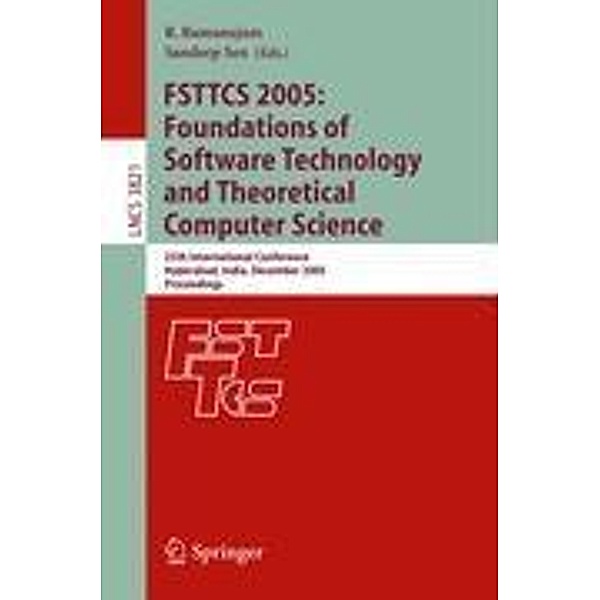 FSTTCS 2005 Foundations of Software Technology
