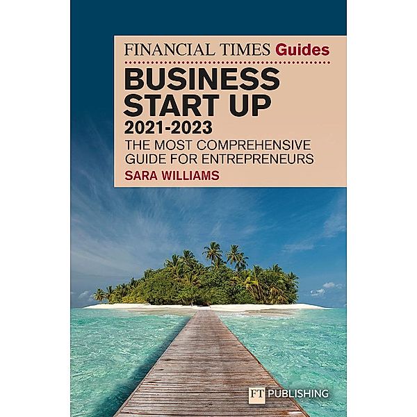 FT Guide to Business Start Up 2021-2023, Sara Williams