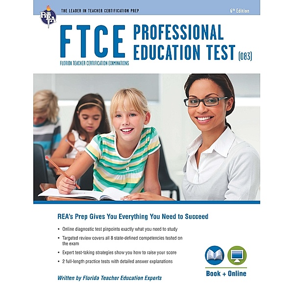 FTCE Professional Ed (083) Book + Online / FTCE Teacher Certification Test Prep, Erin Mander, Tammy Powell, Chris A. Rose