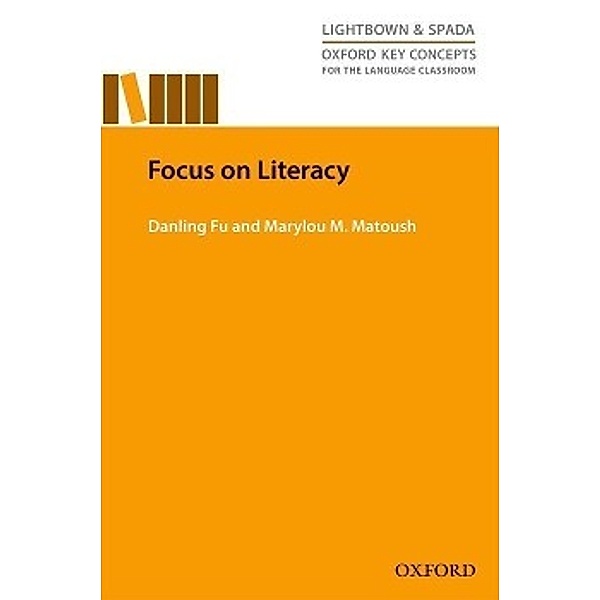 Fu, D: Focus on Literacy, Danling Fu, Marylou Matoush