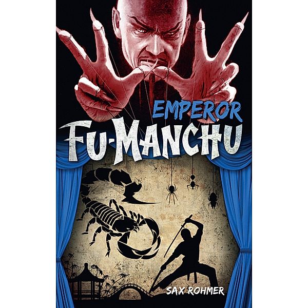 Fu-Manchu - Emperor Fu-Manchu, Sax Rohmer