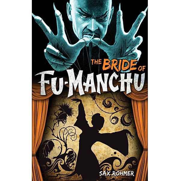 Fu-Manchu - The Bride of Fu-Manchu, Sax Rohmer