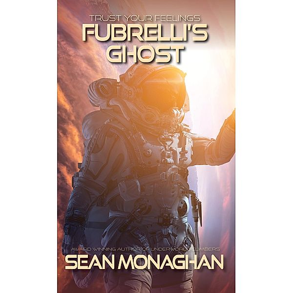 Fubrelli's Ghost, Sean Monaghan