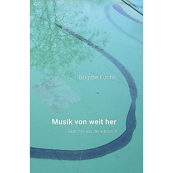 Fuchs, B: Musik von weit her, Brigitte Fuchs