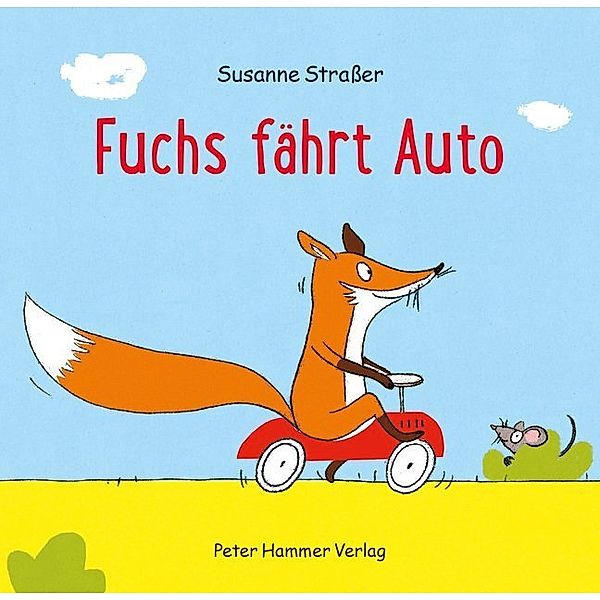 Fuchs fährt Auto, Susanne Straßer