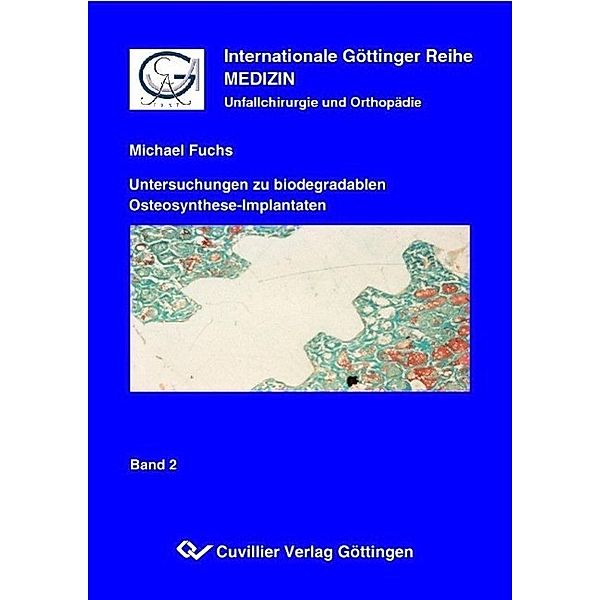 Fuchs, M: Untersuchungen zu biodegradablen Osteosynthese-Imp, Michael Fuchs