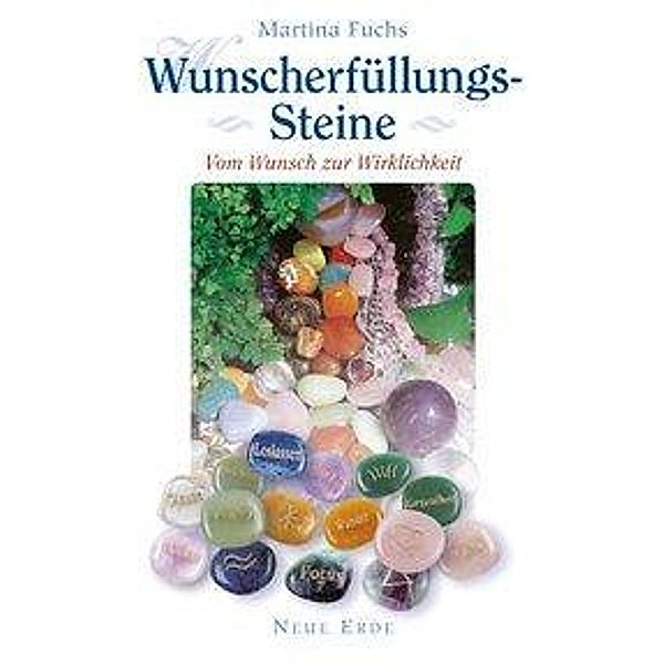 Fuchs, M: Wunscherfüllungs-Steine, Martina Fuchs