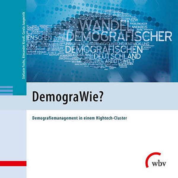 Fuchs, S: DemograWie?, Stefanie Fuchs, Alexander Krauß, Carola Jungwirth