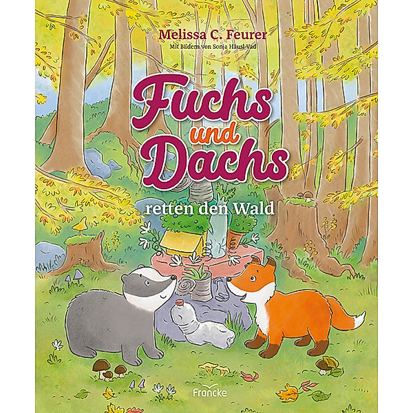 Fuchs und Dachs retten den Wald, Melissa C. Feurer